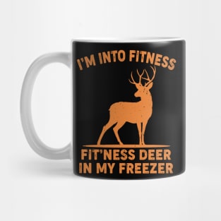 I'm Into Fitness Fit'Ness Deer In My Freezer Mug